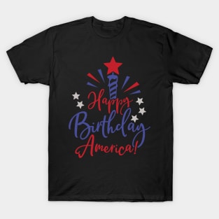 Happy Birthday America T-Shirt